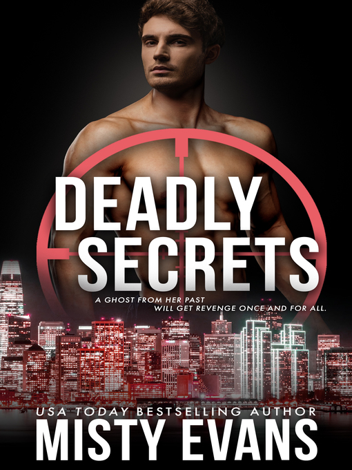 Title details for Deadly Secrets by Misty Evans - Available